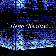 Hello "Reailty" by JNAMusic