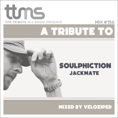 #156 - A Tribute To Soulphiction - mixed by Veloziped