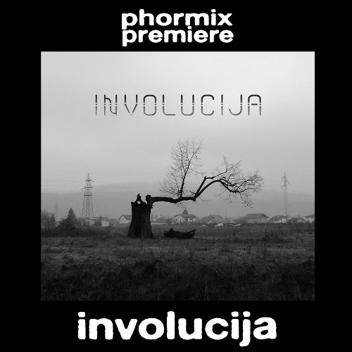 Premiere: Involucija - Deprogramming 3 [I•O LP001]