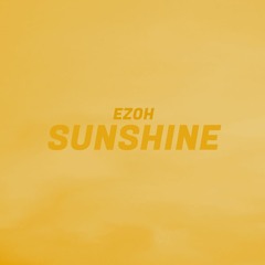 Ezoh - Sunshine