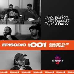 ¿Qué hay DETRÁS de un FESTIVAL de música electrónica? | EP #001 - Candy Flip Festival