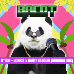 BACOT - JCHRIS X DANTI HANOUM (ORIGINAL MIX)