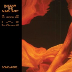 Bassam - The Alma Diary (Incl. Voigtmann Remix) (SW004)