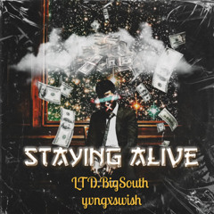 Staying Alive feat. yvngxswish