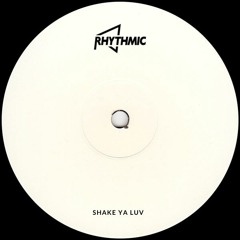 Shake Ya Luv (Free Download)