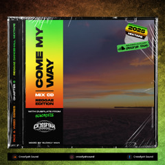 COME MY WAY 🫂 (2025 Reggae Mixtape) - Rice & Weed series chapter 6