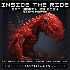 Inside The Ride with 916junglist Crew 3/23/2024