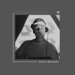 DEEP MVMT Podcast #218 - Calvin Sylvester (Sonho)
