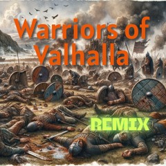 Warriors of Valhalla (Neurvs Remix)