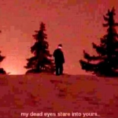 My Dead Eyes Stare Into Yours.