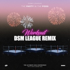 Kes & Nailah Blackman, Madness Muv & DJ Mixx - Workout (DSM League Remix)