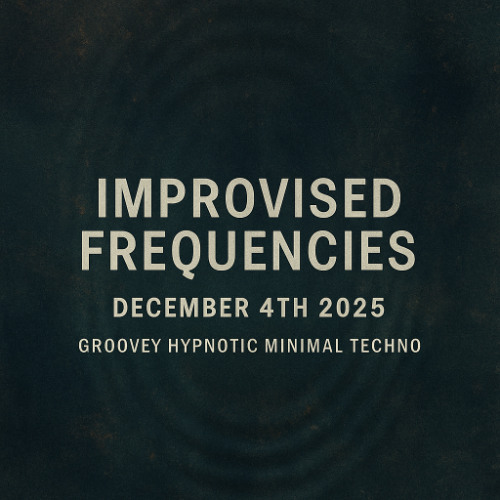 2wice Shye Improvised Frequencies December 2025 Groovier and Funkier techno with hypnotic twists