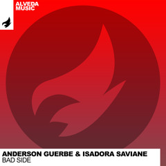 Anderson Guerbe & Isadora Saviane - Bad Side