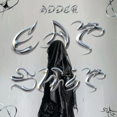 ADDER - EAT SH!T [FREE DOWNLOAD]