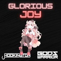 Hookington & God's Warrior - Glorious Joy