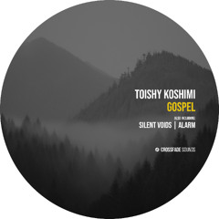 Toishy Koshimi - Alarm [Crossfade Sounds]