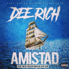 Amistad (feat. Wise Tarantino & Black Sun)
