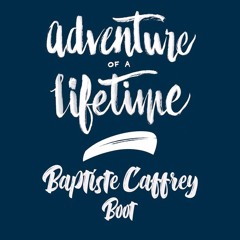 Adventure Of A Lifetime (BaptisteCaffreyAfroBoot) - Coldplay