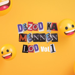 DEZOD KA MENNEN LOD Vol.1