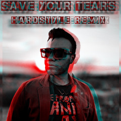 Save Your Tears- Leo Yaher Remix