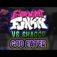 GOD EATER The Shaggy Mod OST: Chapter 3 Finale???