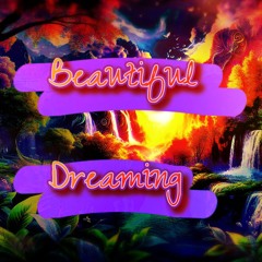 Beautiful Dreaming - Instrumental