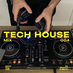 Saturday Chill w/ some Tech House Music