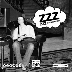 ZZZzzz Soundsystem - Mixtape #49