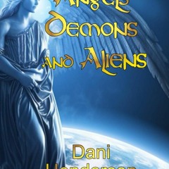 ⚡Read🔥Book Angels, Demons and Aliens: True Documented Paranormal Investigations