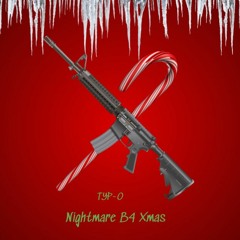 Nightmare B4 Xmas