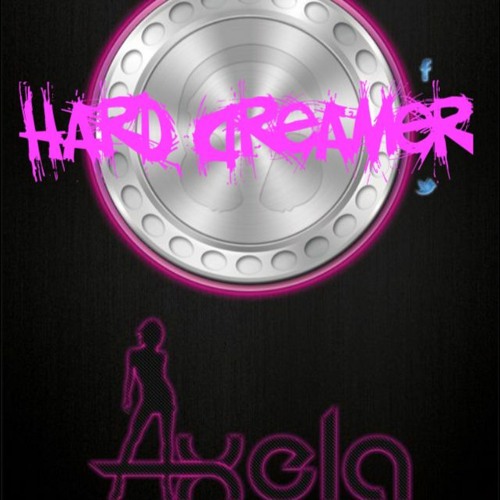 Axela - Hard Dreamer (Original Mix)