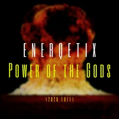 Power Of The Gods (2020 Edit) [FREE DOWNLOAD]