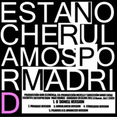 Yako Muñoz - Esta noche rulamos por Madrid (O'Donell Version) prod. DonClemensa (2009)