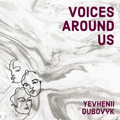 Voices Around Us (2021)