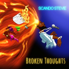 BROKEN THOUGHTS {Prod by Scandolous}