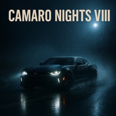 Camaro Nights Vlll