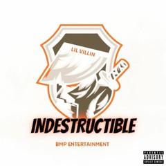 Indestructible - Lil VilliN (Prod By. Annodominination)