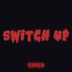 Switch up (feat. Piff Mason & JefeTheDon)