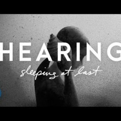 Sleeping At Last - Hearing