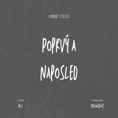 Poprvý a Naposled (feat. Pil C )