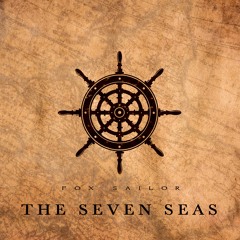 The Seven Seas (Official Audio) | Epic Pirate Music