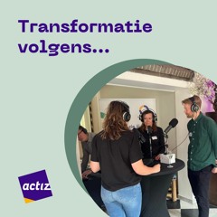 Maatschappelijke transformatie volgens Charlotte Vromans en Bram Festen
