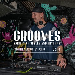 GROOVES | Mixtape Session | Vol.4
