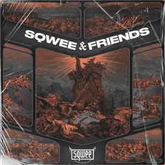 SQWEE & Friends Vol 1