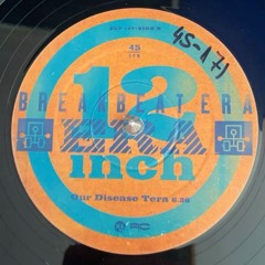 Our Disease Tera - Breakbeat Era