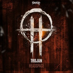 Trojan - Headspace
