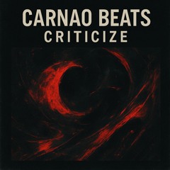 Carnao Beats - Criticize