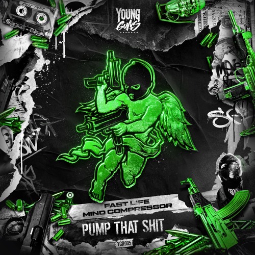 Fast Life & Mind Compressor - Pump That Shit