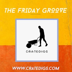 The Friday Groove 4th Dec 2020 (live on CrateDigs Radio)