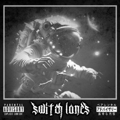 SWITCH LANES - L13 REMIX